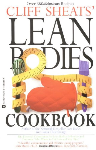 Imagen de archivo de Cliff Sheats' Lean Bodies Cookbook a la venta por SecondSale