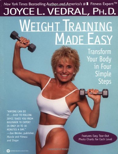 9780446671095: Weight Training Made Easy: Transform Your Body in Four Simple Steps