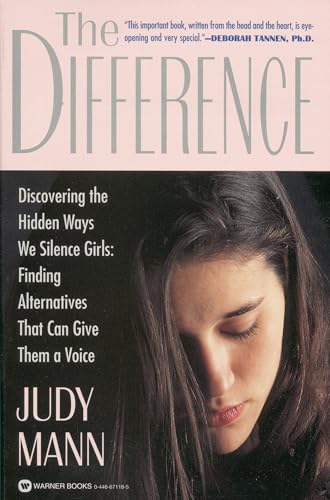 Beispielbild fr The Difference : Discovering the Hidden Ways We Silence Girls - Finding Alternatives That Can Give Them a Voice zum Verkauf von Better World Books