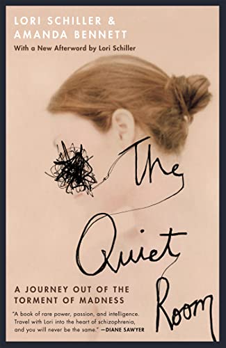 Stock image for The Quiet Room: A Journey Out of the Torment of Madness for sale by SecondSale