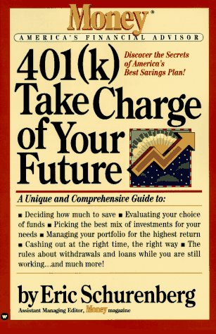 Beispielbild fr 401 Take Charge of Your Fu Ture zum Verkauf von Wonder Book