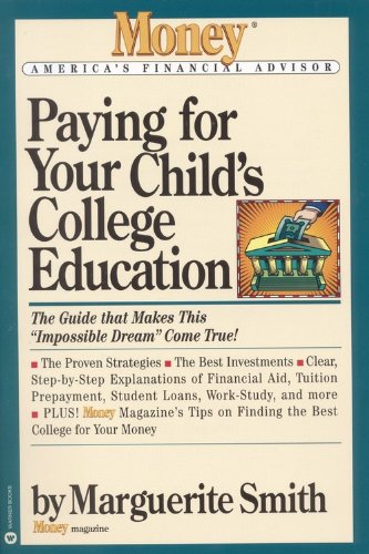 Beispielbild fr Paying for Your Childs College Education: The Guide That Makes This Impossible Dream Come True (Money America's Financial Advisor) zum Verkauf von Wonder Book