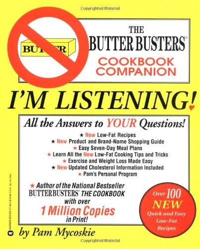 Imagen de archivo de I'M Listening! : The Butter Busters Cookbook Companion a la venta por Better World Books: West