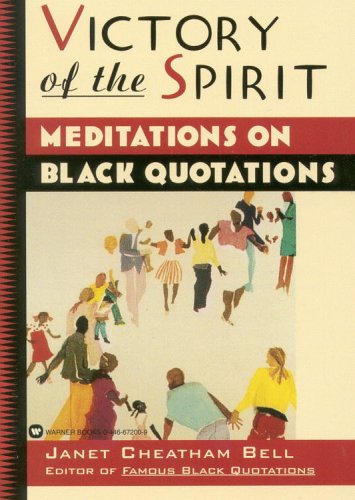 Stock image for Victory of the Spirit: Meditations on Black Quotations for sale by SecondSale