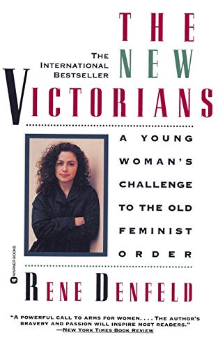 Beispielbild fr The New Victorians: A Young Woman's Challenge to the Old Feminist Order zum Verkauf von HPB-Diamond