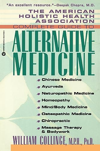 9780446672580: The American Holistic Health Association Complete Guide to Alternative Medicine