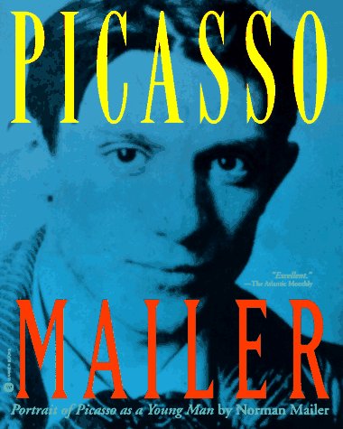 9780446672665: Portrait of Picasso As a Young Man: An Interpretive Biography