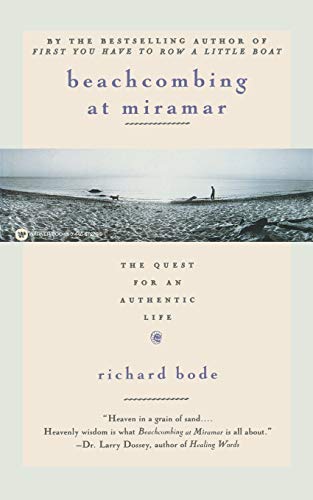 Beispielbild fr Beachcombing at Miramar : The Quest for an Authentic Life zum Verkauf von Better World Books