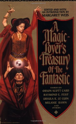 9780446672849: A Magic-Lover's Treasury of the Fantastic