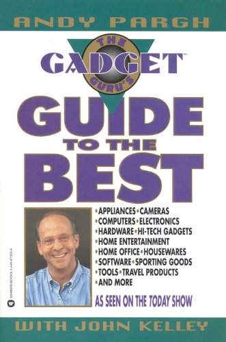 Beispielbild fr The Gadget Guru's Guide to the Best zum Verkauf von ThriftBooks-Dallas