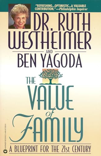 Imagen de archivo de The Value of Family: A Blueprint for the 21st Century a la venta por Wonder Book