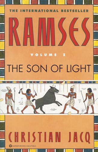 9780446673563: Ramses: The Son of Light - Volume I (Ramses, 1)