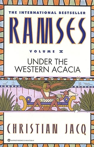 9780446673600: Ramses: Under the Western Acacia - Volume V (Ramses, 5)