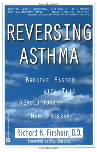 9780446673631: Reversing Asthma: Reduce Your Medications with This Revolutionary New Program