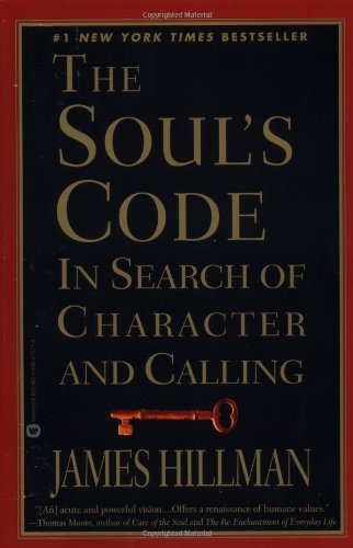 Beispielbild fr The Soul's Code: In Search of Character and Calling zum Verkauf von SecondSale