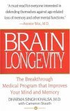 Beispielbild fr Brain Longevity: The Breakthrough Medical Program that Improves Your Mind and Memory zum Verkauf von Wonder Book
