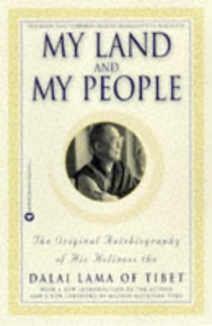 Stock image for My Land and My People: The Original Autobiography of His Holiness the Dalai Lama of Tibet for sale by WorldofBooks
