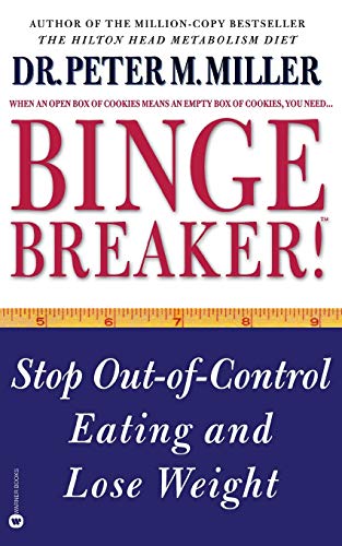 Imagen de archivo de Binge Breaker!(TM) : Stop Out-Of-Control Eating and Lose Weight a la venta por Better World Books