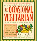 Beispielbild fr The Occasional Vegetarian zum Verkauf von Better World Books