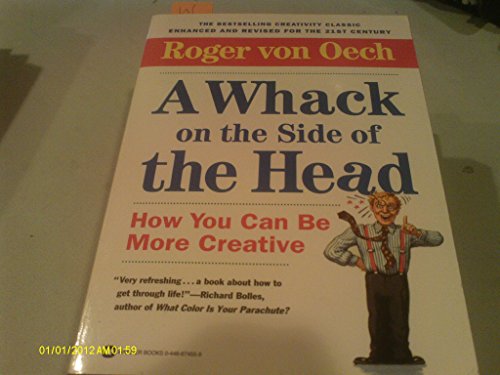 Beispielbild fr Whack on the Side of the Head : How You Can Be More Creative zum Verkauf von Better World Books