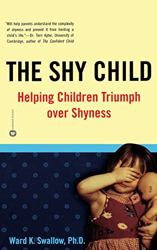 Beispielbild fr The Shy Child: Helping Children Triumph over Shyness zum Verkauf von Wonder Book