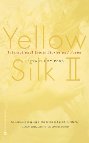 Stock image for Yellow Silk II : International Erotic Stories and Poems for sale by Better World Books