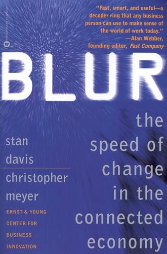 Beispielbild fr Blur: The Speed of Change in the Connected Economy zum Verkauf von 2Vbooks