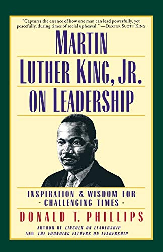 Beispielbild fr Martin Luther King, Jr., on Leadership: Inspiration and Wisdom for Challenging Times zum Verkauf von Wonder Book