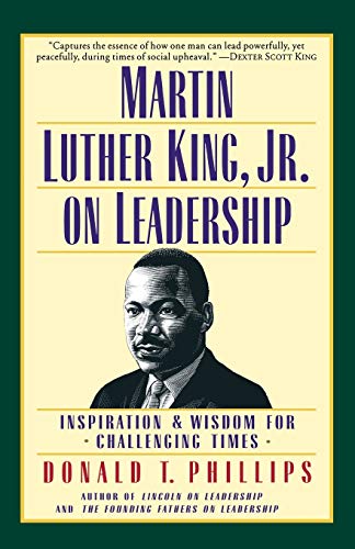 9780446675468: Martin Luther King, Jr., on Leadership: Inspiration and Wisdom for Challenging Times