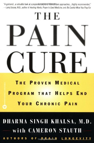 Stock image for The Pain Cure: The Proven Medical Program that Helps End Your Chronic Pain for sale by Wonder Book