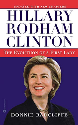 Beispielbild fr Hillary Rodham Clinton: The Evolution of a First Lady zum Verkauf von Wonder Book