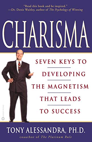 Beispielbild fr Charisma: Seven Keys to Developing the Magnetism that Leads to Success zum Verkauf von SecondSale