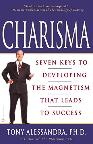 Imagen de archivo de Charisma: Seven Keys to Developing the Magnetism that Leads to Success a la venta por SecondSale