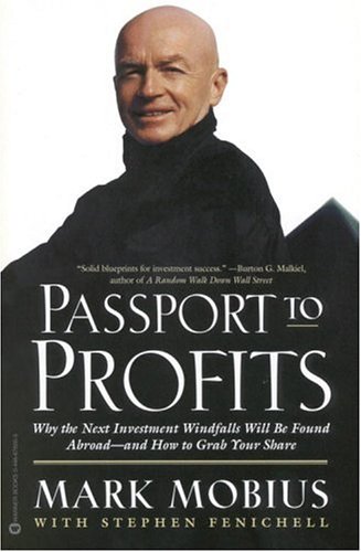 9780446676052: Passport to Profits: Why the Next Investment Windfalls Will Be Found Abroad-And How to Grab Your Share