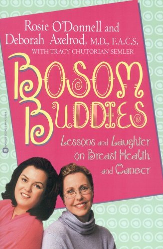 9780446676205: Bosom Buddies: Lessons and Laughter on Breast Health and Cancer