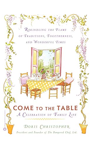 Stock image for Come to the Table: A Celebration of Family Life for sale by Orion Tech