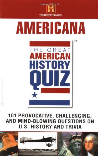 Beispielbild fr The Great American History Quiz? : Americana zum Verkauf von Better World Books