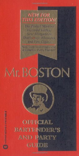 Stock image for Mr. Boston: Official Bartender's & Party Guide for sale by Bulk Book Warehouse