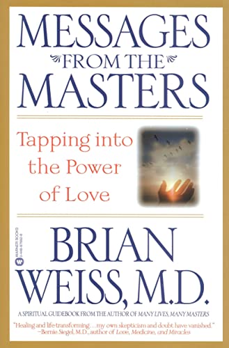 Beispielbild fr Messages from the Masters: Tapping into the Power of Love zum Verkauf von SecondSale