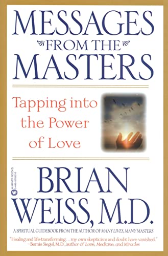 9780446676922: Messages from the Masters: Tapping into the Power of Love