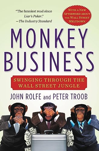 Stock image for Monkey Business : Swinging Through the Wall Street Jungle for sale by Better World Books