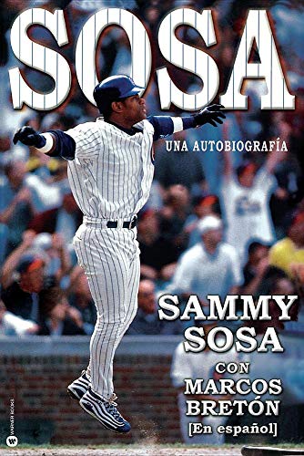 Beispielbild fr Sammy Sosa : An Autobiography zum Verkauf von Better World Books