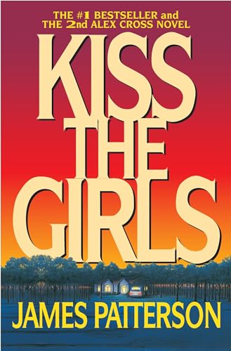 9780446677387: Kiss the Girls: 2 (Alex Cross)