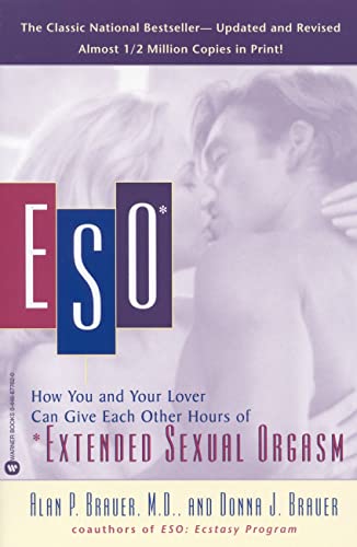 9780446677622: Eso: How You and Your Lover Can Give Each Other Hours of *Extended Sexual Orgasm