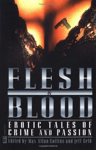 9780446677776: Flesh & Blood: Erotic Tales of Crime and Passion