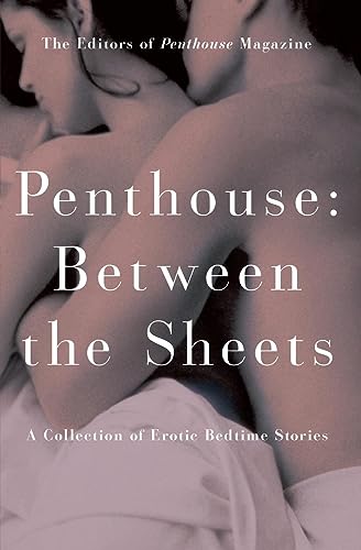 9780446677820: Penthouse: Between the Sheets (Penthouse Adventures)
