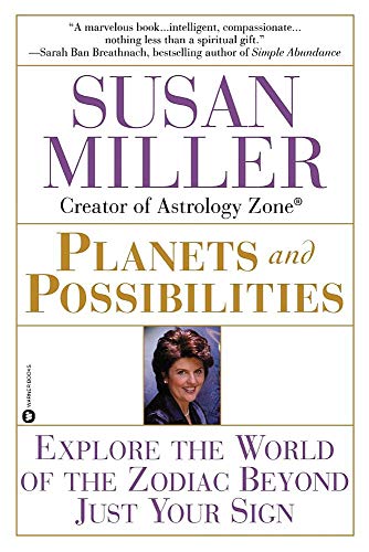 Stock image for Planets and Possibilities : Explore the World of the Zodiac Beyond Just Your Sign for sale by Better World Books