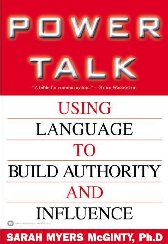 Imagen de archivo de Power Talk: Using Language to Build Authority and Influence a la venta por New Legacy Books