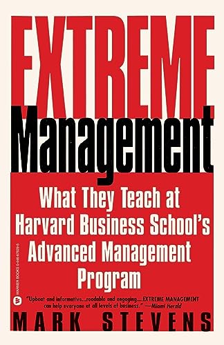 Beispielbild fr Extreme Management : What They Teach at Harvard Business School's Advanced Management Program zum Verkauf von Better World Books