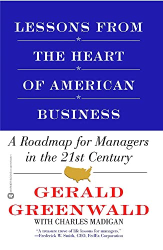 Stock image for Lessons from the Heart of American Business: A Roadmap for Managers in the 21st Century for sale by Lucky's Textbooks